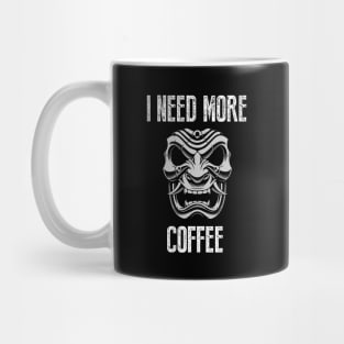I need more coffee Mug
